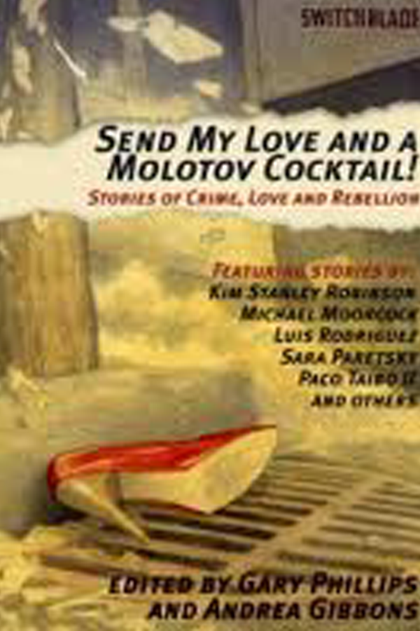 Send My Love and a Molotov Cocktail